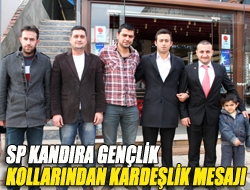 SP Kandıra gençlik kollarından kardeşlik mesajı