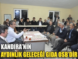 Kandıranın aydınlık geleceği Gıda OSBdir