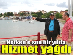 Kefkene son bir yılda hizmet yağdı