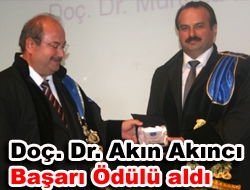 Kandıralı Doç. Dr. Akın Akıncı Başarı Ödülü aldı