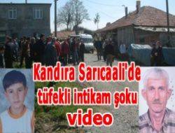 Kandıra Sarıcaali'de tüfekli intikam şoku