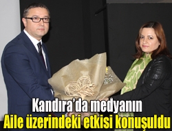 Kandırada medyanın aile üzerindeki etkisi konuşuldu