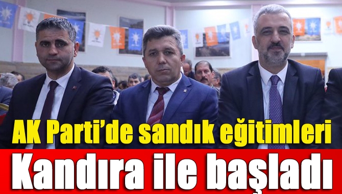 AK Parti’de sandık eğitimleri Kandıra ile başladı