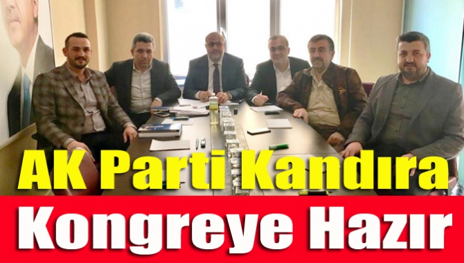 AK Parti Kandıra kongreye hazır