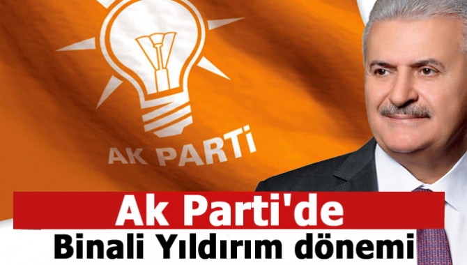 Ak Parti'de Binali Yıldırım dönemi