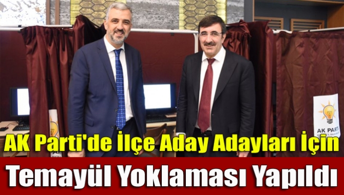 AK Parti'de İlçe Aday Adayları İçin Temayül Yoklaması Yapıldı