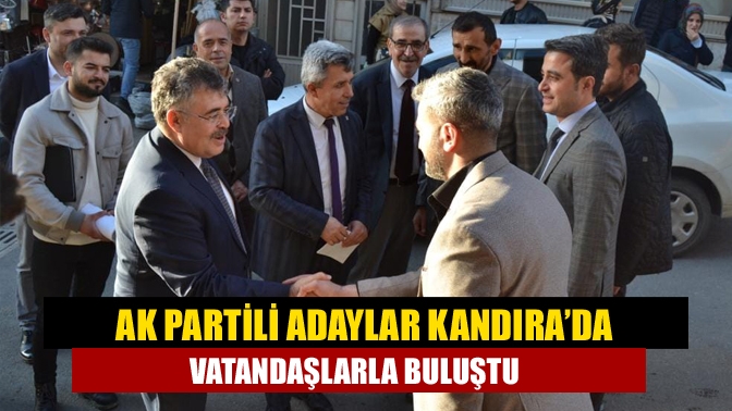 AK Partili adaylar Kandıra’da vatandaşlarla buluştu