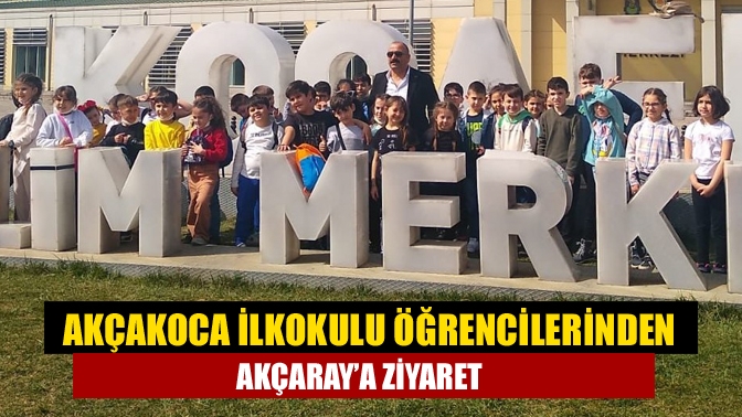 Akçakoca İlkokulu öğrencilerinden Akçaray’a ziyaret