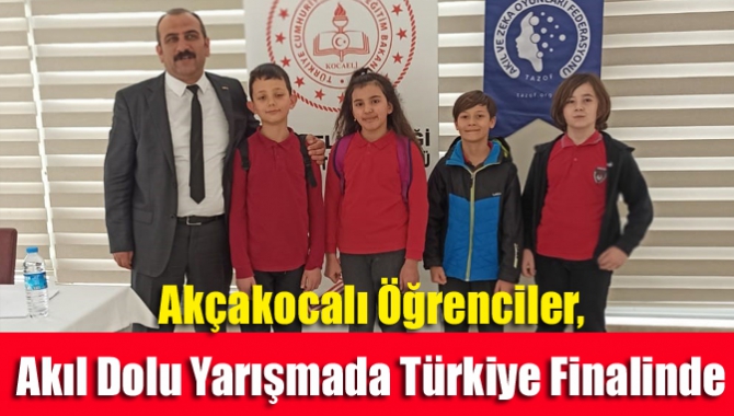 Akçakocalı Öğrenciler, Akıl Dolu Yarışmada Türkiye Finalinde