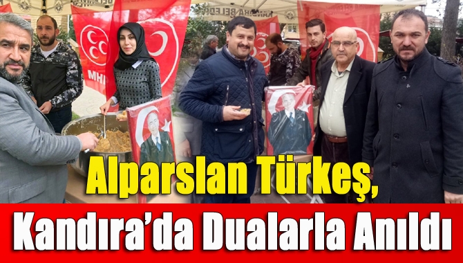 Alparslan Türkeş, Kandıra’da Dualarla Anıldı