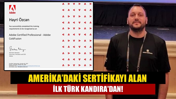 Amerika’daki sertifikayı alan ilk Türk Kandıradan!