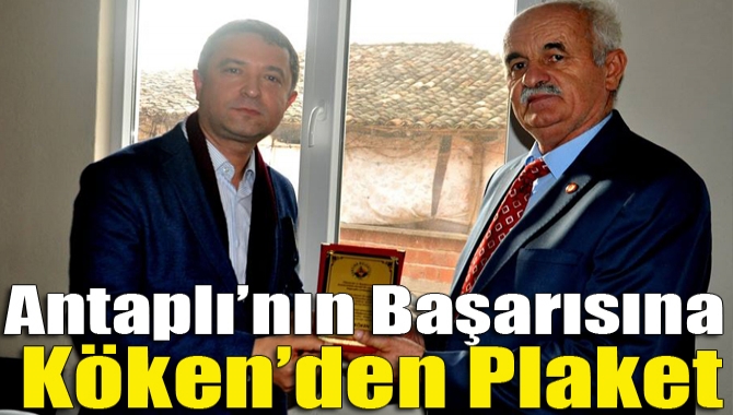 Antaplı’nın başarısına Köken’den plaket