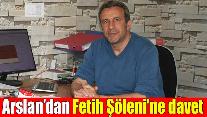 Arslan’dan Fetih Şöleni’ne davet