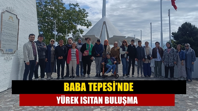 Baba Tepesi’nde Yürek Isıtan Buluşma