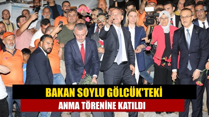 Bakan Soylu Gölcükteki anma törenine katıldı