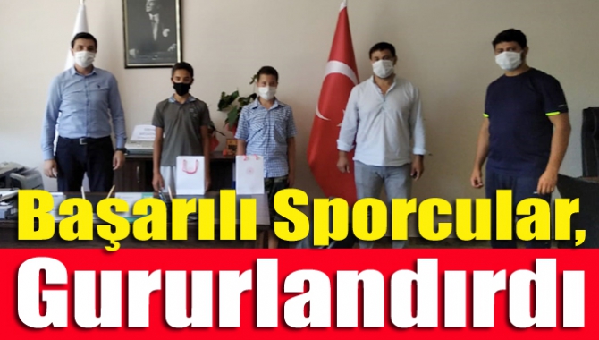 Başarılı sporcular, gururlandırdı