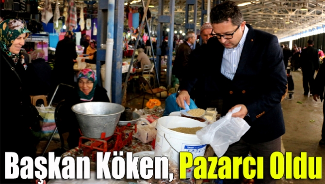 Başkan Köken, pazarcı oldu