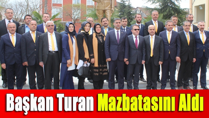 Başkan Turan mazbatasını aldı