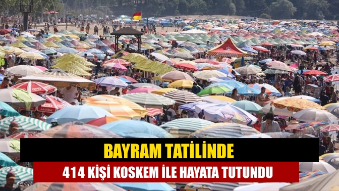 Bayram tatilinde 414 kişi KOSKEM ile hayata tutundu