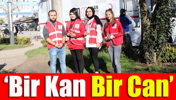 ‘Bir Kan Bir Can’