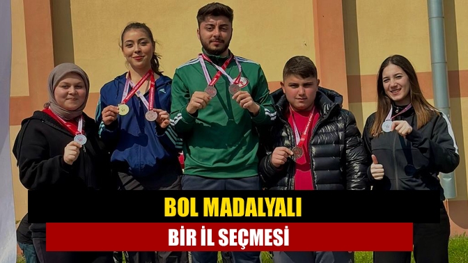 Bol Madalyalı Bir İl Seçmesi