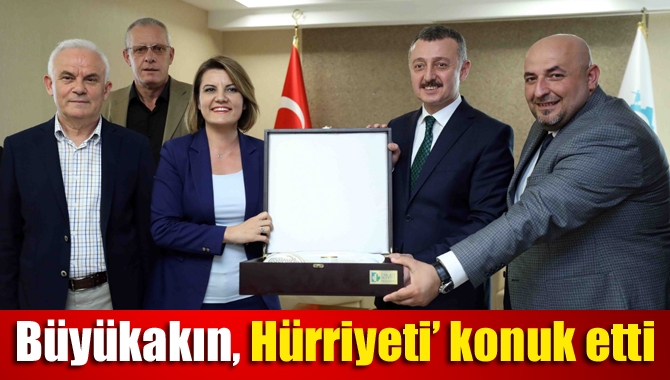 Büyükakın, Hürriyet’i konuk etti