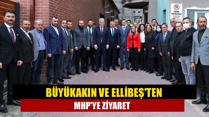 Büyükakın ve Ellibeşten MHPye ziyaret