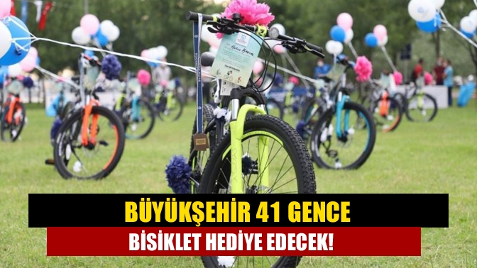 Büyükşehir 41 gence bisiklet hediye edecek!