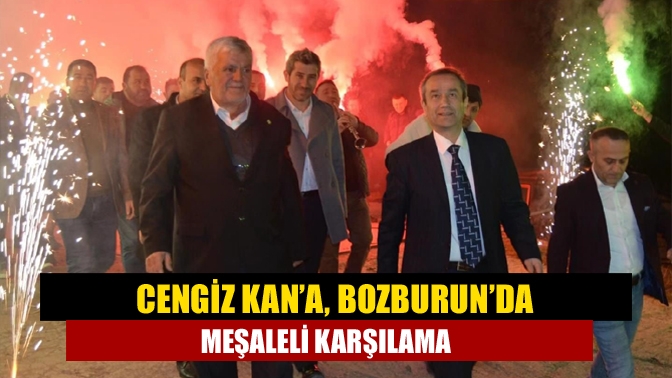 Cengiz Kan’a, Bozburun’da meşaleli karşılama