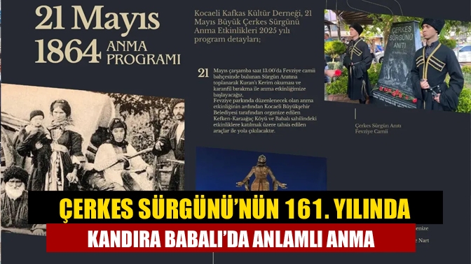 Çerkes Sürgünü’nün 161. Yılında Kandıra Babalı’da Anlamlı Anma