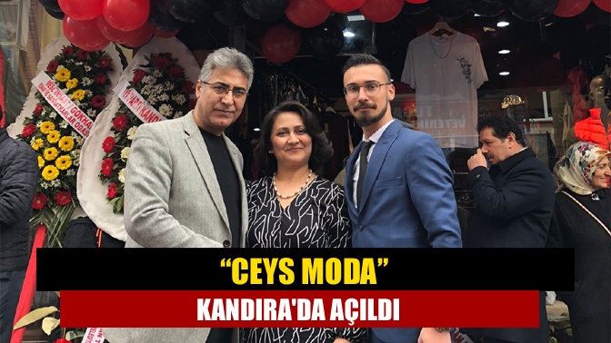 “Ceys Moda” Kandıra'da açıldı