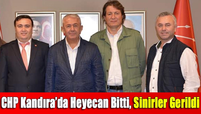 CHP Kandıra’da heyecan bitti, sinirler gerildi