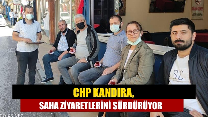 CHP Kandıra, saha ziyaretlerini sürdürüyor