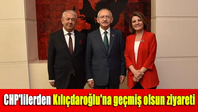 CHP'lilerden Kılıçdaroğlu'na geçmiş olsun ziyareti