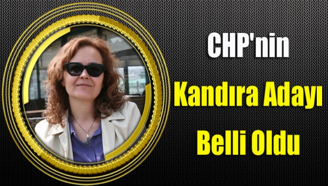 CHP'nin Kandıra adayı belli oldu