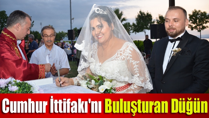 Cumhur İttifakı'nı buluşturan düğün