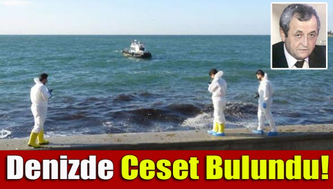 Denizde ceset bulundu!