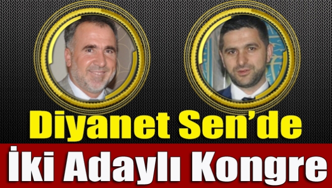 Diyanet Sen’de İki Adaylı Kongre