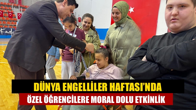 Dünya Engelliler Haftası’nda özel öğrencilere moral dolu etkinlik