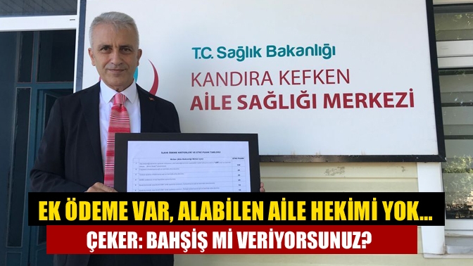 Ek ödeme var, alabilen aile hekimi yok… Çeker: Bahşiş mi veriyorsunuz?