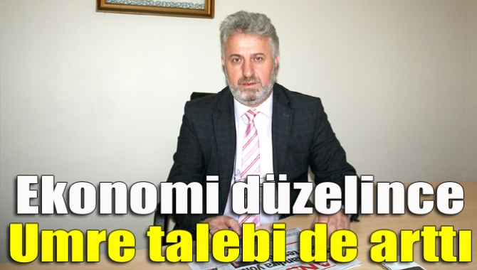 Ekonomi düzelince Umre talebi de arttı