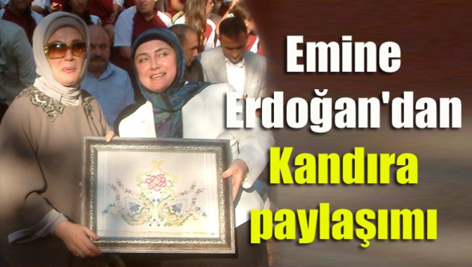 Emine Erdoğan'dan Kandıra paylaşımı