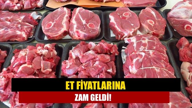 Et fiyatlarına zam geldi!