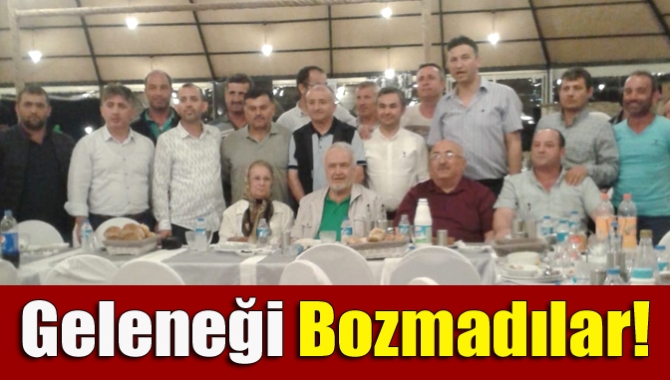 Geleneği bozmadılar!