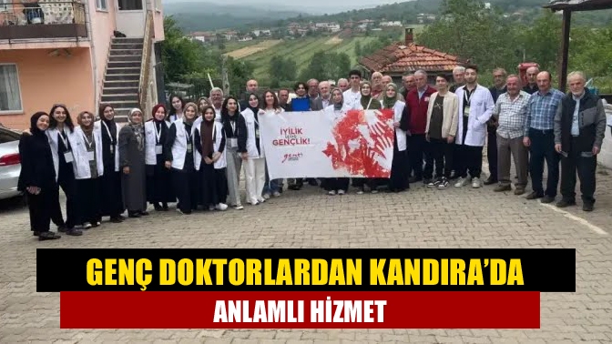 Genç Doktorlardan Kandıra’da Anlamlı Hizmet