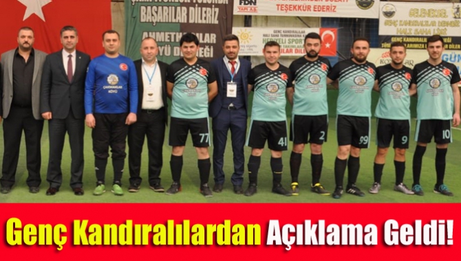 Genç Kandıralılardan açıklama geldi!