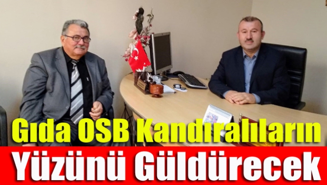 Gıda OSB Kandıralıların yüzünü güldürecek