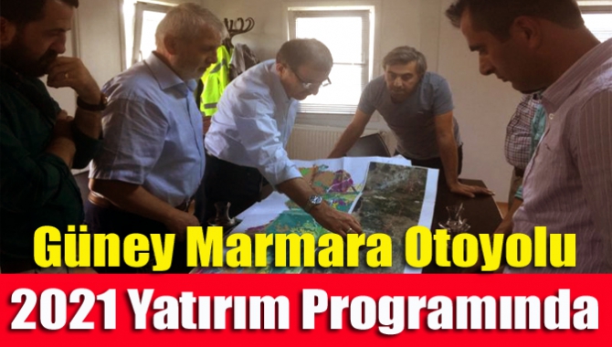 Güney Marmara Otoyolu 2021 yatırım programında