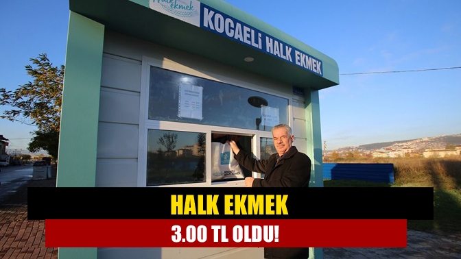 Halk ekmek 3.00 tl oldu!