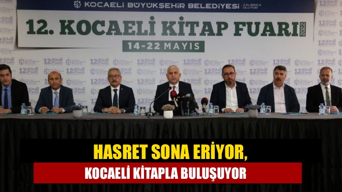 Hasret sona eriyor, Kocaeli kitapla buluşuyor